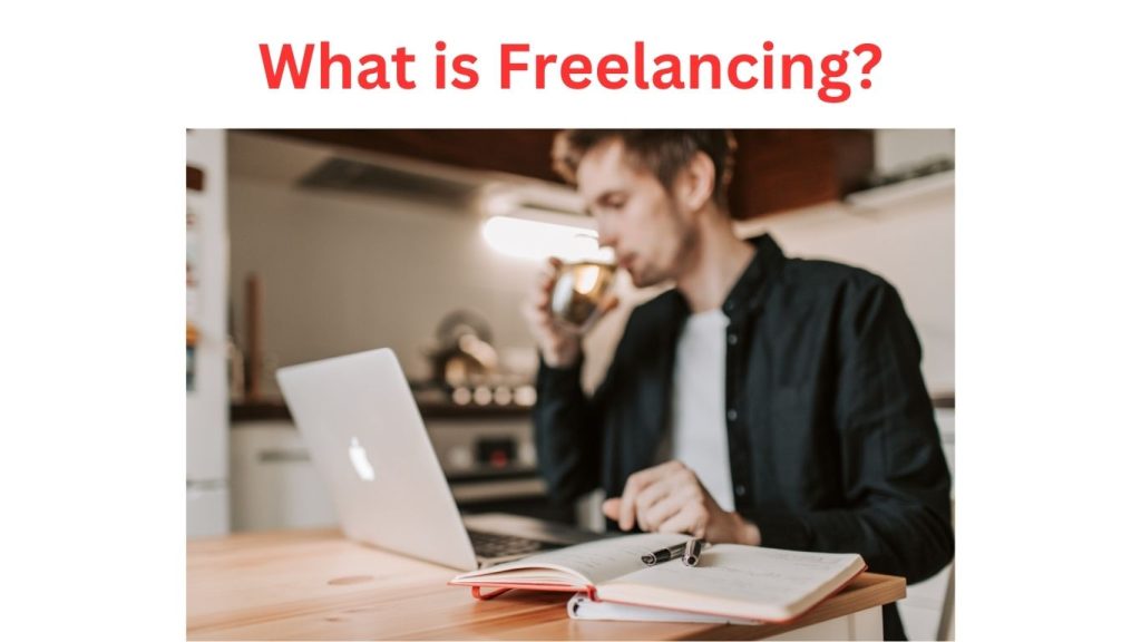 What is freelancing