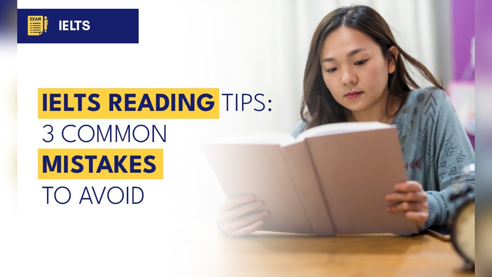 Ielts Reading Common Mistakes